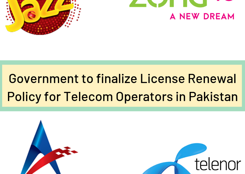 License Renewal Policy for Telecom Operators in Pakistan