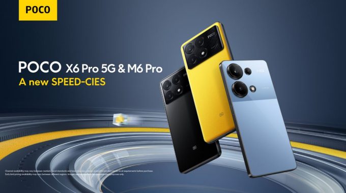          POCO M6 Pro & POCO X6 Pro Hit the Shelves: Elevate Your Mobile Experience Today