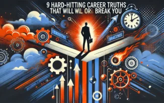Hard truths about success